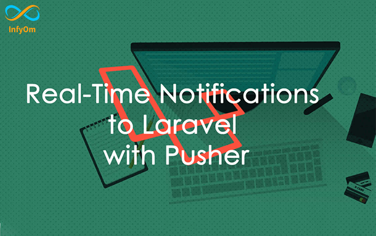 Send real time notification with Pusher using Laravel and Javascript