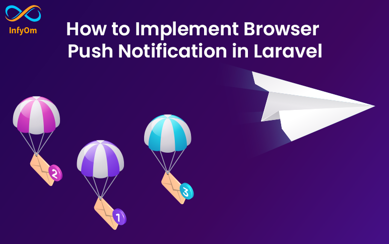 How to Implement Browser Push Notification in Laravel